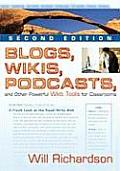Blogs, Wikis, Podcasts, and Other Powerful Web Tools for Classrooms Cover