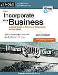 Incorporate Your Business: A Legal Guide to Forming a Corporation in Your State (Incorporate Your Business)