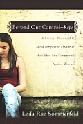 Beyond Our Control -- Rape