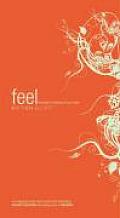 Feel: The Power of Listening to Your Heart
