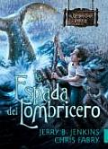 El Lombricero [The Wormling] #2: The Sword of the Wormling