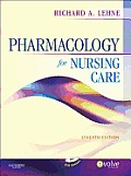 Pharmacology for Nursing Care