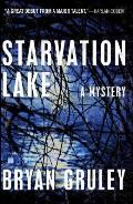 Starvation Lake: A Mystery Cover