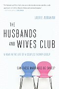 The Husbands and Wives Club: A Year in the Life of a Couples Therapy Group Cover