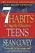 Seven Habits of Highly Effective Teens