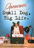 Small Dog, Big Life: Memoirs of a Furry Genius