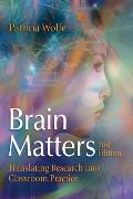Brain Matters: Translating Research into Classroom Practice (2nd Edition)