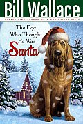 The Dog Who Thought He Was Santa