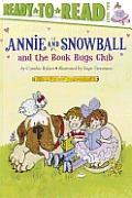 Annie and Snowball and the Book Bugs Club (Ready-To-Read Annie & Snowball - Level 2)