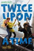 Twice upon a Time