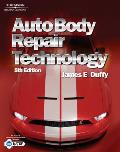 Auto Body Repair Technology (5TH 09 Edition)