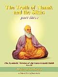The Truth of Nanak and the Sikhs Part Three