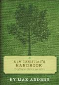 New Christian's Handbook: Everything Believers Need to Know