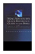 MacArthur's Quick Reference Guide to the Bible