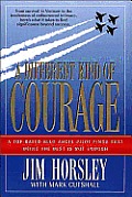 A Different Kind of Courage