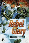 Rebel Glory