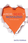 Amor, sexo y noviazgo