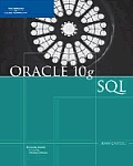 Oracle 10G : SQL - With 2 CD's (07 - Old Edition)