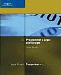 Programming Logic and Design, Comprehensive -with CD (4TH 07 - Old Edition)