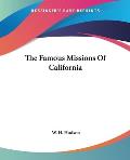 The Famous Missions of California