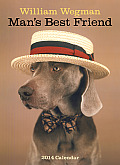William Wegman Man's Best Friend Calendar