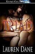 Triad - Witches Knot