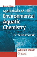 Applications of Environmental Aquatic Chemistry: A Practical Guide