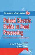 Pulsed Electric Fields in Food Processing: Fundamental Aspects and Applications