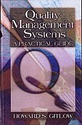 Quality Management Systems: A Practical Guide