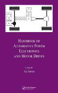 Handbook of Automotive Power Electronics and Motor Drives