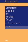 Statistical Models for Nuclear Decay: From Evaporation to Vaporization