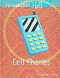 Cell Phones (Technology 360)