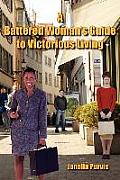 A Battered Woman's Guide to Victorious Living Cover