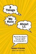 8 Things We Hate About IT