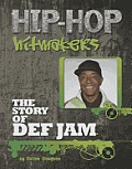 The Story of Def Jam (Hip-Hop Hitmakers)