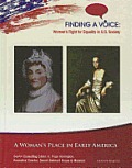 A Woman's Place in Early America (Finding a Voice: Women's Fight for Equality in U.S. Society) Cover