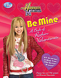 Hannah Montana: Be Mine: A Book of Rockin' Valentines with Sticker