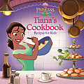The Princess and the Frog: Tiana's Cookbook: Recipes for Kids