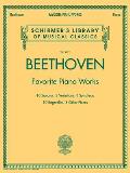 Beethoven - Favorite Piano Works: Schirmer's Library of Musical Classics, Vol. 2071