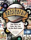 Baseball's Greatest Hit: The Story of Take Me Out to the Ball Game Cover