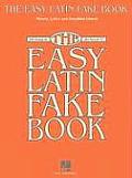 The Easy Latin Fake Book: Over 100 Songs in the Key of C Cover