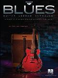 Blues Guitar Lesson Anthology: A Guide to Playing Genuine Houserockin' Music