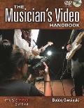 The Musician's Video Handbook: Music Pro Guides