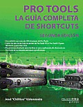 The Complete Pro Tools Shortcuts - Spanish Edition