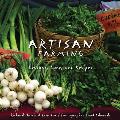 Artisan Farming: Lessons, Lore, and Recipes