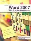 Microsoft Office Word 2007 for Medical Professionals (08 Edition)
