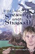Speaking with Shugaan: Book One of the Hinothian Crystal Series Cover