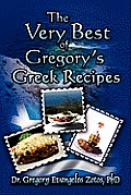 The Very Best of Gregory's Greek Recipes