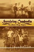 Surviving Cambodia the Khmer Rouge Regim