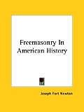 Freemasonry in American History Cover